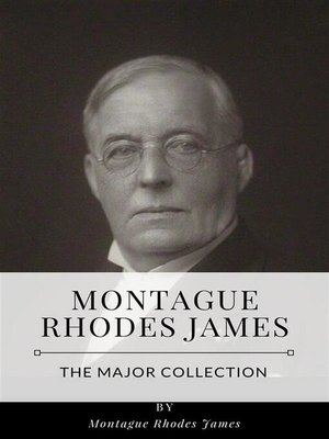 cover image of Montague Rhodes James &#8211; the Major Collection
